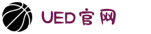 UED·(中国区) - 官网